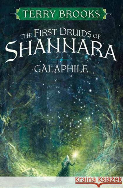 Galaphile: The First Druids of Shannara Brooks, Terry 9780593129807 Del Rey Books