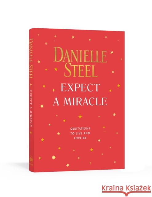 Expect a Miracle Danielle Steel 9780593136584 Clarkson Potter/Ten Speed