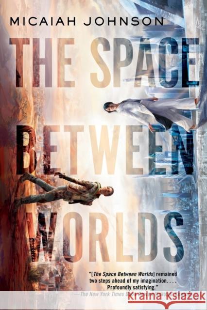 The Space Between Worlds Micaiah Johnson 9780593156919 Random House USA Inc