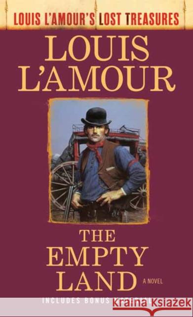 The Empty Land: A Novel Louis L'Amour 9780593160091 Bantam