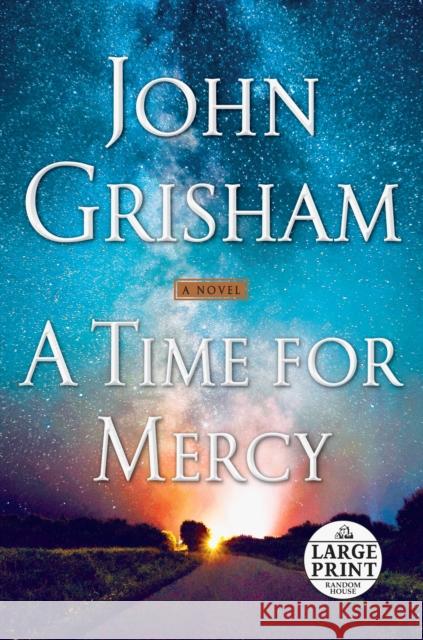 A Time for Mercy Grisham, John 9780593168592