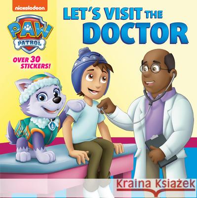 Let's Visit the Doctor (Paw Patrol) Random House                             Nate Lovett 9780593172711