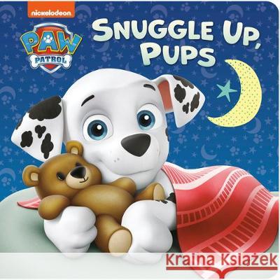 Snuggle Up, Pups (Paw Patrol) Tex Huntley Random House 9780593175606 Random House Books for Young Readers