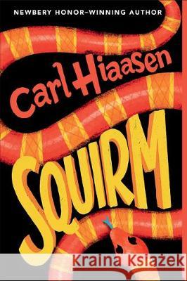 Squirm Carl Hiaasen 9780593177679 Random House USA Inc