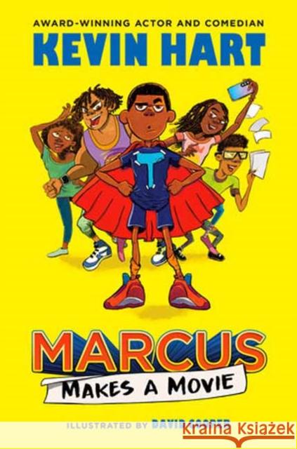 Marcus Makes a Movie Kevin Hart Geoff Rodkey David Cooper 9780593179178 Yearling Books