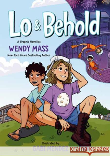 Lo and Behold Wendy Mass Gabi Mendez 9780593179628 Random House Graphic