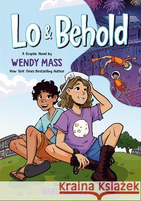 Lo and Behold Wendy Mass Gabi Mendez 9780593179642 Random House Graphic