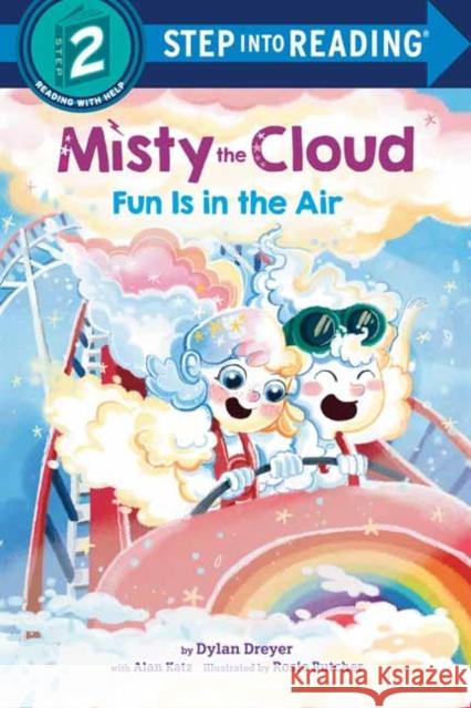 Misty the Cloud: Fun Is in the Air Dylan Dreyer 9780593180464 Random House USA Inc