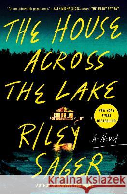 The House Across the Lake Riley Sager 9780593183212