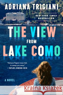 The View from Lake Como Adriana Trigiani 9780593183359 Dutton