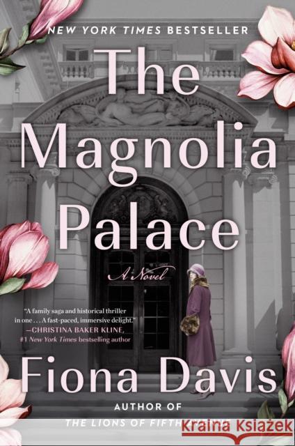 The Magnolia Palace Fiona Davis 9780593184035