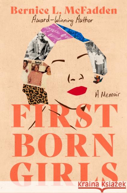 Firstborn Girls: A Memoir Bernice L. McFadden 9780593184974 Dutton