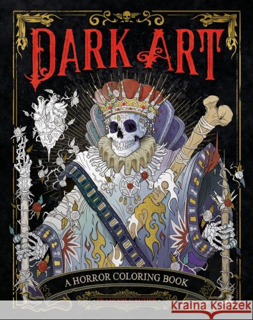 Dark Art: A Horror Coloring Book Francois Gautier 9780593185339