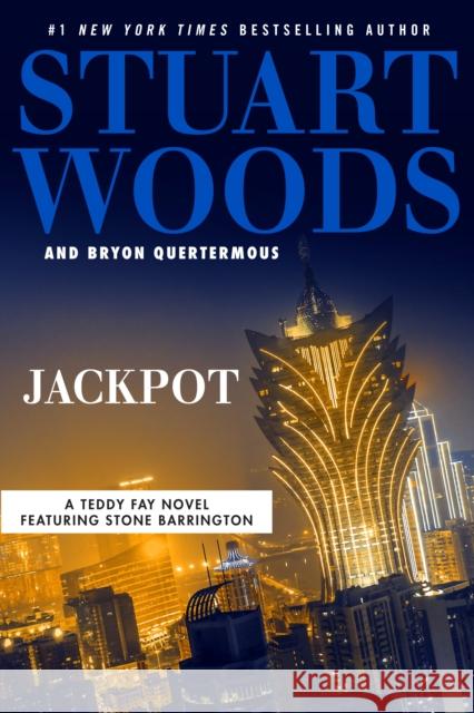 Jackpot Stuart Woods Bryon Quertermous 9780593188453 G.P. Putnam's Sons