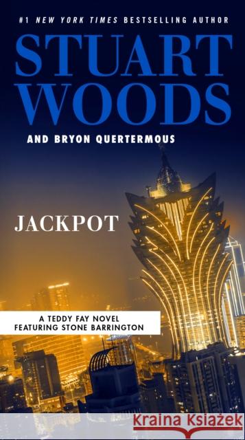 Jackpot Stuart Woods Bryon Quertermous 9780593188460 G.P. Putnam's Sons