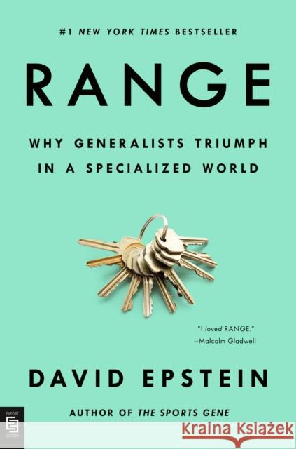 Range: Why Generalists Triumph in a Specialized World David Epstein 9780593189573 Penguin Publishing Group