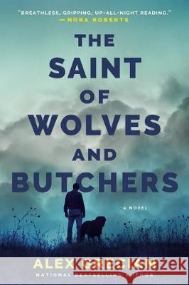 The Saint of Wolves and Butchers Alex Grecian 9780593190470 G.P. Putnam's Sons