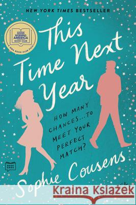 This Time Next Year Sophie Cousens 9780593191200 G.P. Putnam's Sons