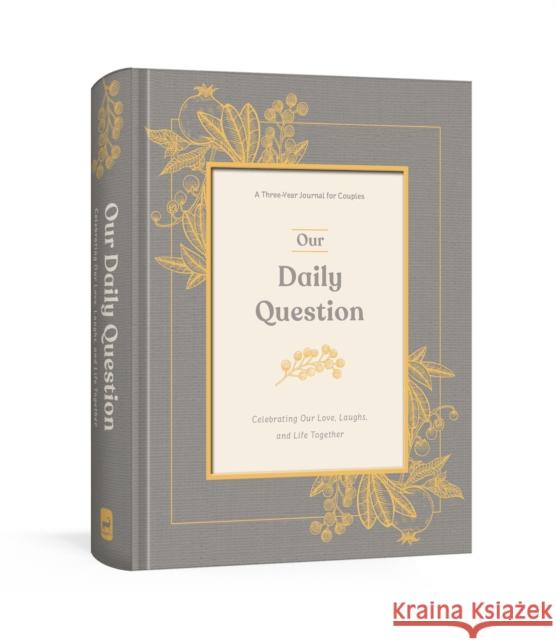 Our Daily Question: A Three-Year Journal for Couples Ink &. Willow 9780593192931 Ink & Willow