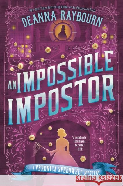 An Impossible Impostor Deanna Raybourn 9780593197295