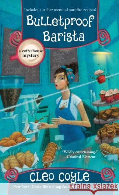 Bulletproof Barista Cleo Coyle 9780593197615 Berkley Books