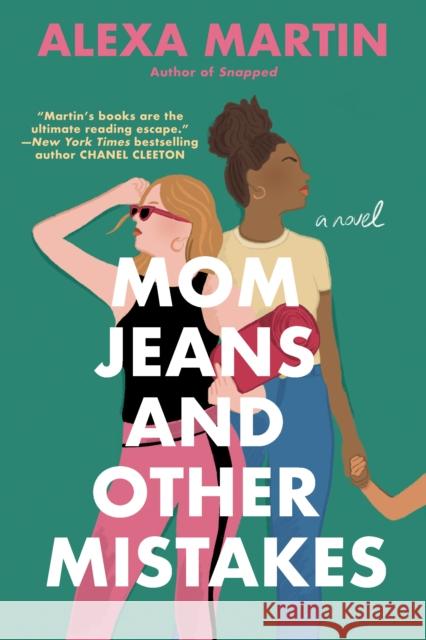 Mom Jeans and Other Mistakes Martin, Alexa 9780593198896 Berkley Books