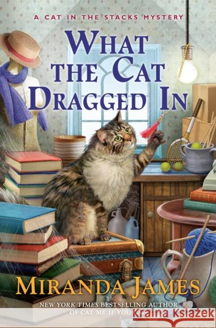 What the Cat Dragged In Miranda James 9780593199466 Penguin Putnam Inc