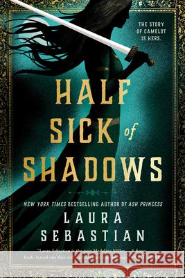 Half Sick of Shadows Laura Sebastian 9780593200520 Ace Books