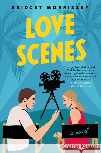 Love Scenes Bridget Morrissey 9780593201152 Berkley Books