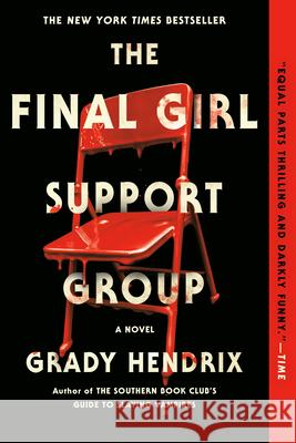 The Final Girl Support Group Grady Hendrix 9780593201244