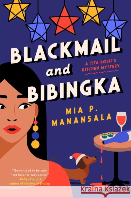 Blackmail and Bibingka Manansala, Mia P. 9780593201718 Penguin Putnam Inc