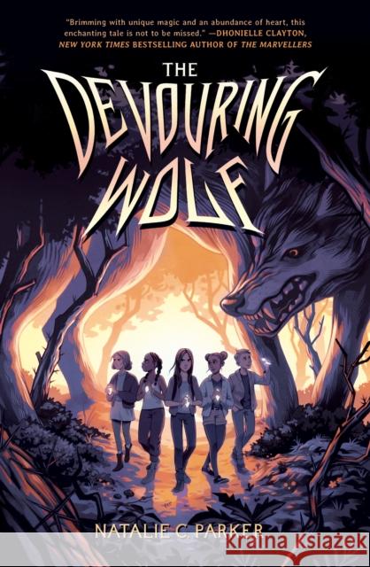 The Devouring Wolf Natalie C. Parker 9780593203972 Razorbill