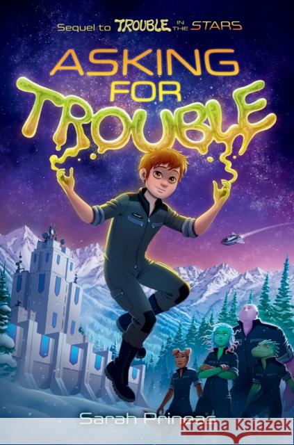 Asking for Trouble Sarah Prineas 9780593204306 Viking Books for Young Readers