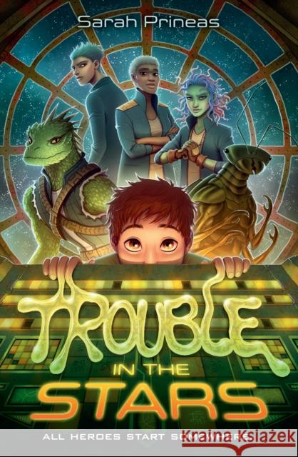 Trouble in the Stars Sarah Prineas 9780593204313 Philomel Books