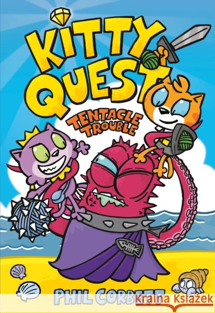 Kitty Quest: Tentacle Trouble Phil Corbett 9780593205495 Razorbill