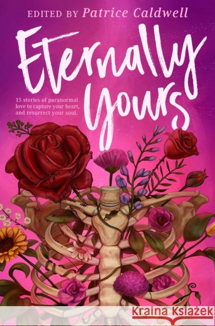 Eternally Yours Patrice Caldwell 9780593206874 Viking Books for Young Readers