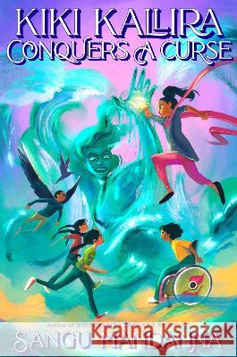 Kiki Kallira Conquers a Curse Sangu Mandanna 9780593207017 Viking Books for Young Readers