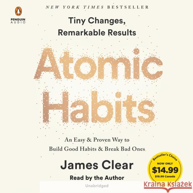 Atomic Habits: An Easy & Proven Way to Build Good Habits & Break Bad Ones - audiobook James Clear 9780593207093