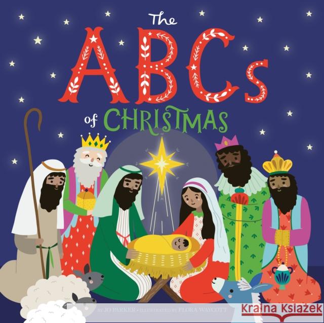 The ABCs of Christmas Jo Parker Flora Waycott 9780593222379 Penguin Putnam Inc