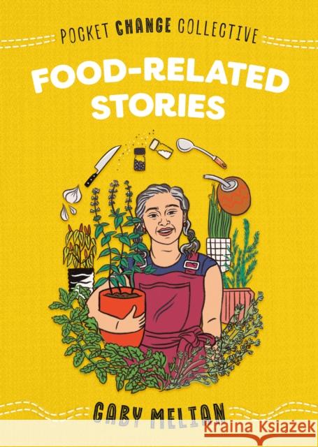 Food-Related Stories Melian, Gaby 9780593223499 Penguin Workshop