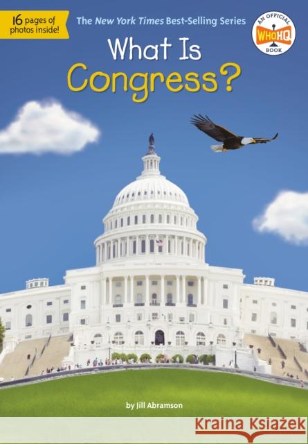 What Is Congress? Jill Abramson Who Hq                                   David Malan 9780593223703 Penguin Workshop