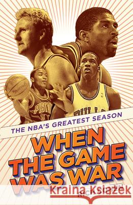 When the Game Was War: The Nba's Greatest Season Rich Cohen 9780593229552