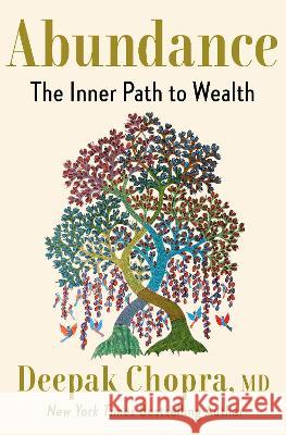 Abundance: The Inner Path to Wealth Deepak Chopra 9780593233818