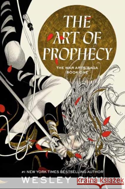 The Art of Prophecy Chu, Wesley 9780593237632 Del Rey Books