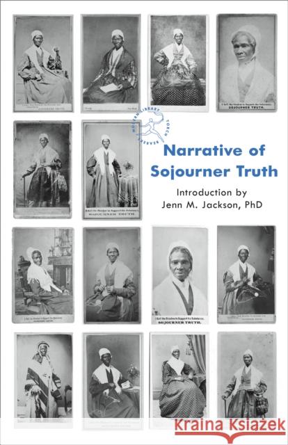 Narrative of Sojourner Truth Sojourner Truth 9780593242643 Random House USA Inc