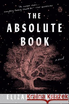 The Absolute Book Elizabeth Knox 9780593296752 Penguin Books