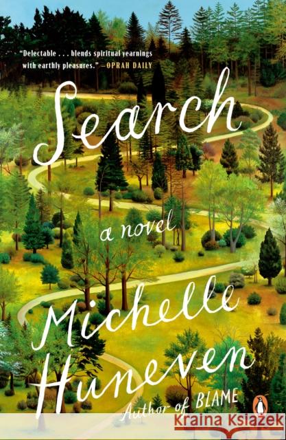 Search: A Novel Michelle Huneven 9780593300077 Penguin Books