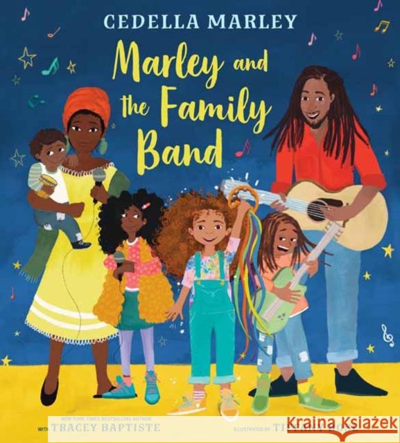 Marley and the Family Band Cedella Marley Tiffany Rose 9780593301111 Random House Books for Young Readers