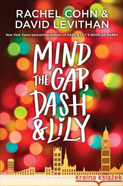 Mind the Gap, Dash & Lily Rachel Cohn David Levithan 9780593301548 Alfred A. Knopf Books for Young Readers