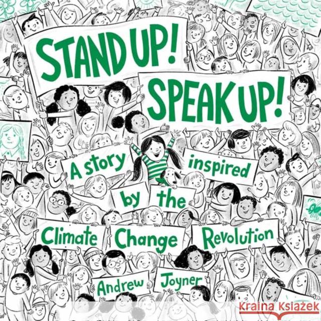 Stand Up! Speak Up! Andrew Joyner 9780593301586 Schwartz & Wade Books